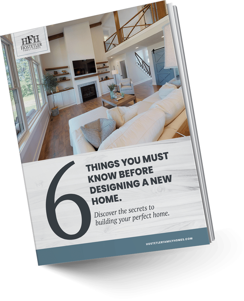 Hostetler 6 things you much know before designing a new home - booklet